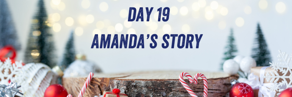 Day 19 Amanda's story